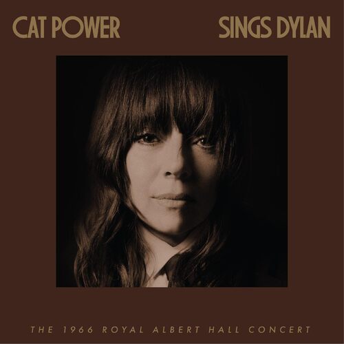 Cat Power - Cat Power Sings Dylan: The 1966 Royal Albert Hall Concert vinyl cover