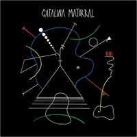 Catalina Matorral - Catalina Matorral vinyl cover