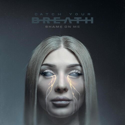 Catch Your Breath - Shame On Me (Cold Light Blue) vinyl cover