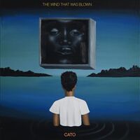 Cato - The Wind That Was Blown vinyl cover