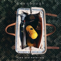Cavanaugh - Time And Materials vinyl cover
