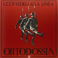 Cccp-Fedeli Alla Linea - Ortodossia Ii vinyl cover
