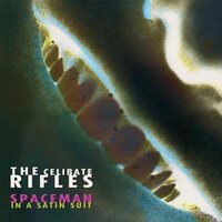 Celibate Rifles - Spaceman In A Satin Suit vinyl cover