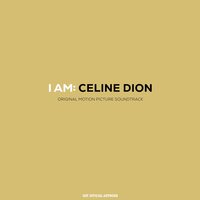 Celine Dion - I AM: CELINE DION (Original Motion Picture Soundtrack - Amazon Exclusive Edition) vinyl cover