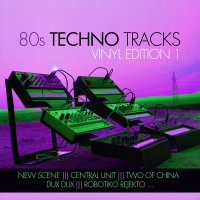 Central Unit New Scene - 80S Techno Tracks Edition