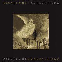 Cesarians - Rachel Frieda vinyl cover