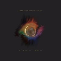 Chad Price Peace Coalition - A Perfect Pearl vinyl cover