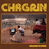 Chagrin - Ground Scores vinyl cover
