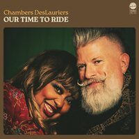 Chambers Deslauriers - Our Time to Ride vinyl cover