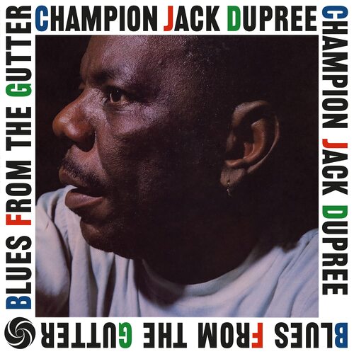 Champion Jack Dupree - Blues From The Gutter (Limited Gold)