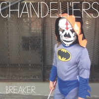 Chandeli'ers - Breaker vinyl cover