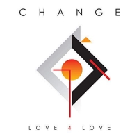 Change - Love 4 Love vinyl cover