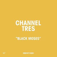 Channel Tres - Black Moses vinyl cover