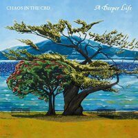 Chaos in the Cbd - A Deeper Life vinyl cover