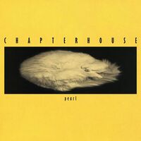 Chapterhouse - Pearl (Limited Translucent Yellow)