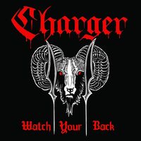 Charger - Watch Your Back/Stay Down vinyl cover