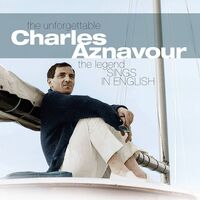 Charles Aznavour - Unforgettable Charles Aznavour vinyl cover