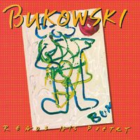Charles Bukowski - Reads His Poetry vinyl cover