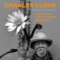 Charles Lloyd - The Sky Will Still Be There Tomorrow vinyl cover