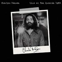 Charles Manson - Live At San Quentin 1983 vinyl cover