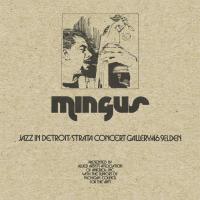 Charles Mingus - Jazz In Detroit / Strat Concert Gallery / 46 Selden vinyl cover