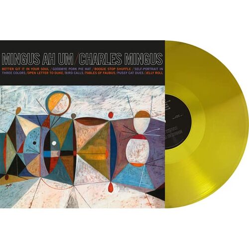 Charles Mingus - Mingus Ah Um (Trasnparent Yellow) vinyl cover