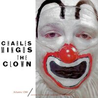 Charles Mingus - The Clown vinyl cover