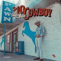 Charley Crockett - $10 Cowboy vinyl cover