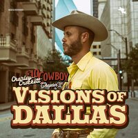 Charley Crockett - Visions of Dallas vinyl cover
