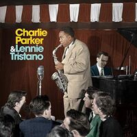Charlie Parker / Lennie Tristano - Charlie Parker With Lennie Tristano vinyl cover