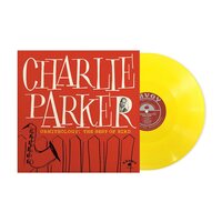 Charlie Parker - Ornithology: The Best of Bird (Canary Yellow) vinyl cover