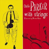 Charlie Parker - With Strings vinyl cover
