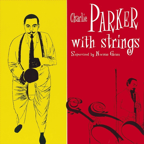 Charlie Parker - With Strings vinyl cover