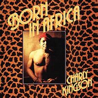 Charly Kingson - Born In Africa vinyl cover