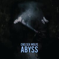 Chelsea Wolfe - Abyss (10th Anniversary) vinyl cover