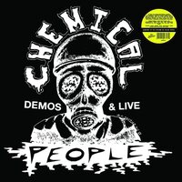 Chemical People - Demos And Live vinyl cover