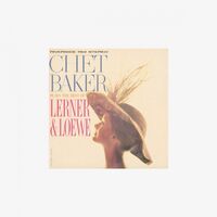 Chet Baker - Chet Baker Plays The Best Of Lerner And Loewe vinyl cover