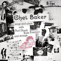 Chet Baker - Chet Baker Sings & Plays (Blue Note Tone Poet Series)