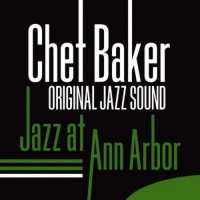 Chet Baker - Jazz At Ann Arbor vinyl cover