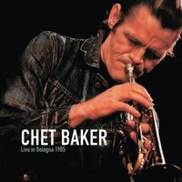 Chet Baker - Live in Bologna 1985 vinyl cover