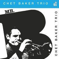 Chet Baker - Mr. B vinyl cover