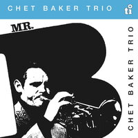 Chet Baker - Mr. B vinyl cover