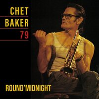 Chet Baker - Round Midnight 79 vinyl cover