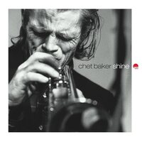 Chet Baker - Shine vinyl cover