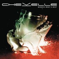 Chevelle - Wonder What's Next vinyl cover