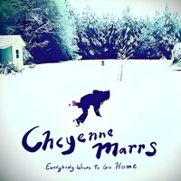Cheyenne Marrs - Everybody Wants To Go Home vinyl cover