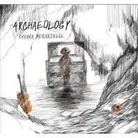 Chiara Berardelli - Archaeology vinyl cover