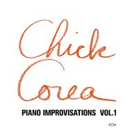 Chick Corea - Piano Improvisations Vol. 1 ECM Luminessence Series vinyl cover