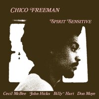 Chico Freeman - Spirit Sensitive vinyl cover
