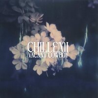 Chillemi - Vacant Cowboy vinyl cover